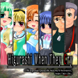 HIGURASHI When They Cry